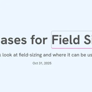 Use Cases for Field Sizing