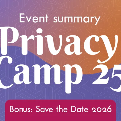 #PrivacyCamp25: Event summary