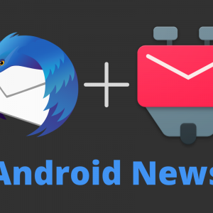 Revealed: Our Plans For Thunderbird On Android