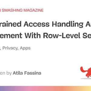 Fine-Grained Access Handling And Data Management With Row-Level Security