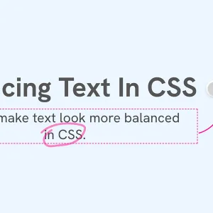Balancing Text In CSS