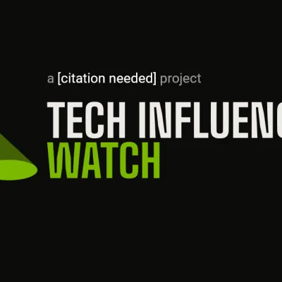 Tech Influence Watch