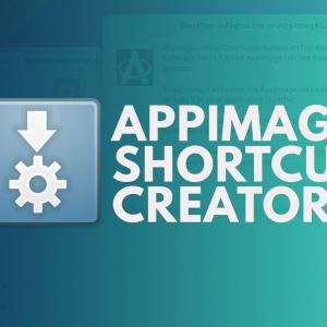 Make Desktop Shortcuts for AppImages with this Tool
