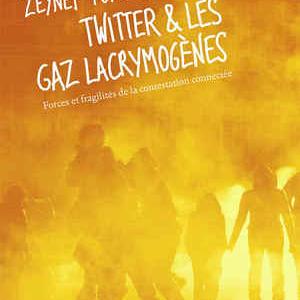 Twitter et les gaz lacrymogènes