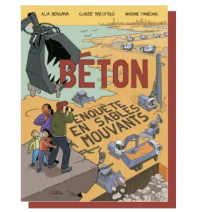 L’enquête «béton» en bédé sur un matériau pas très écolo - vert.eco