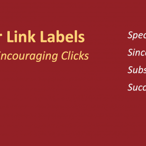 Better Link Labels: 4Ss for Encouraging Clicks