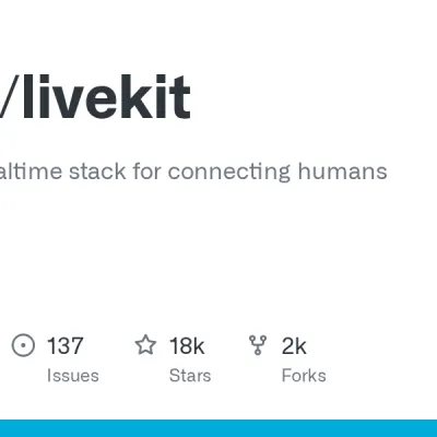 GitHub - livekit/livekit: End-to-end realtime stack for connecting humans and AI