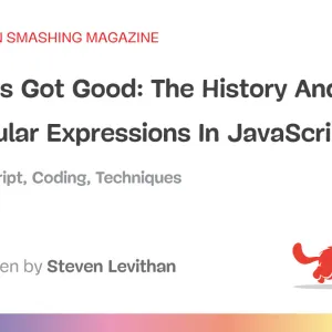 Regexes Got Good: The History And Future Of Regular Expressions In JavaScript
