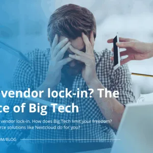 Qu'est-ce que le verrouillage des fournisseurs ? Le véritable prix des Big Tech - Nextcloud