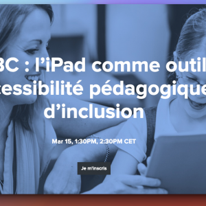 iPad à l’école. Une aide précieuse en matière d’apprentissage pour des élèves en situation de handicap.
