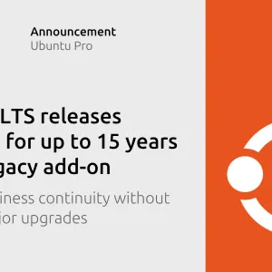 Canonical expands total coverage for Ubuntu LTS releases to 15 years with Legacy add-on