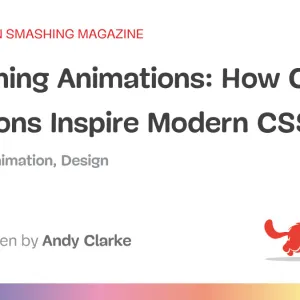 Smashing Animations Part 1: How Classic Cartoons Inspire Modern CSS
