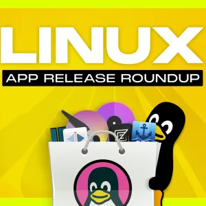 Linux App Release Roundup (July 2025)