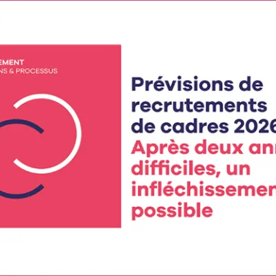 Prévisions de recrutements de cadres 2026