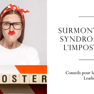 Le syndrome de l'imposteur chez les Product Leads : en parler pour le surmonter et s'épanouir