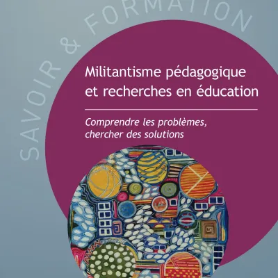 Militantisme pédagogique et recherches en éducation et L’engagement en recherche