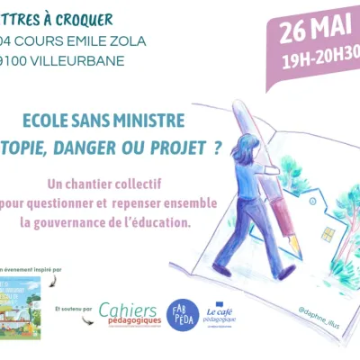 Une école sans ministre : utopie, danger ou projet ?