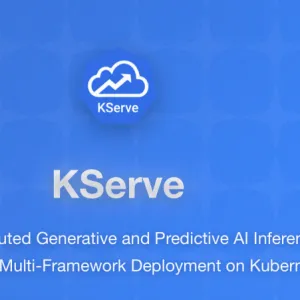 La CNCF accueille KServe : un nouveau pilier pour l’inférence IA open source