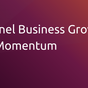 Canonical Experiences Record Channel Business Growth and Momentum