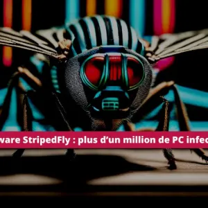 Indétectable pendant 5 ans, StripedFly a infecté plus d’un million de PC sous Windows et Linux
