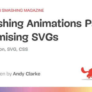 Smashing Animations Part 4: Optimising SVGs