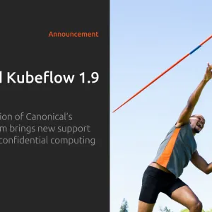 Charmed Kubeflow 1.9 enters general availability with new support for GenAI