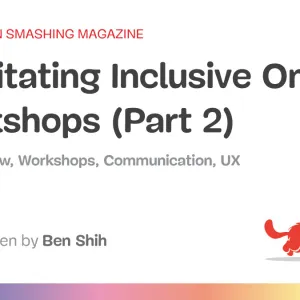 Facilitating Inclusive Online Workshops (Part 2)