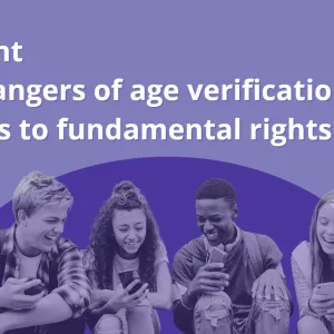 Open letter: The dangers of age verification proposals to fundamental rights online