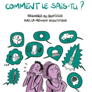 La méthode scientifique dans notre quotidien