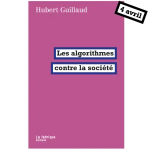 Les algorithmes contre la société