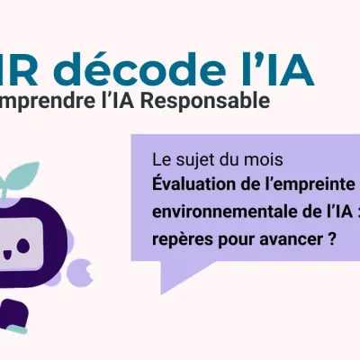 Évaluation de l’empreinte environnementale de l’IA : enfin des repères pour avancer ?