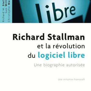 Richard Stallman et la révolution du logiciel libre