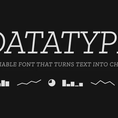 Datatype — variable font that turns text into charts
