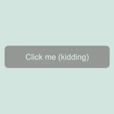 Disabled buttons suck | Axess Lab