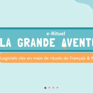 e-Rituel La Grande Aventure – Un outil ludique pour animer les rituels en classe