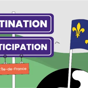 Destination participation : cap sur l’Île-de-France