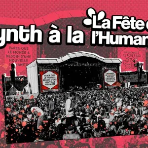 Synth à la Fête de l’Huma! Rencontrez-nous