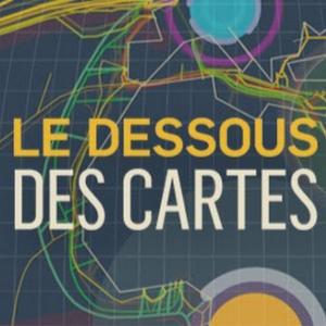 Le Dessous des Cartes - ARTE