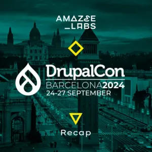 DrupalCon Barcelona 2024 Recap | Amazee Labs