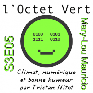 Octet Vert S3E05 Mary Lou Mauricio la photo CO2 born in PPM