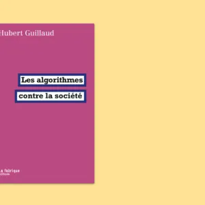 La société contre les algorithmes