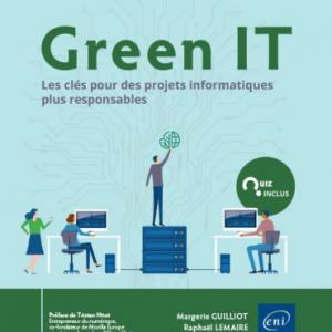 Livre Green IT, les clés pour des projets informatiques plus responsables