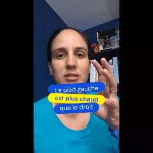 Le pied gauche est plus chaud que le droit