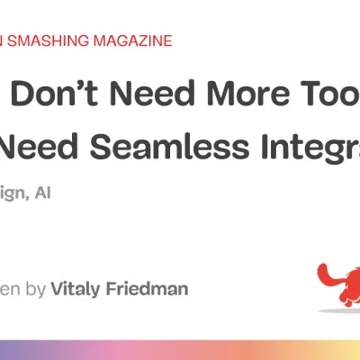 Users Don’t Need More Tools: They Need Seamless Integrations