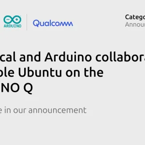 Canonical and Arduino collaborate to enable Ubuntu on the VENTUNO Q, the next generation platform for AI