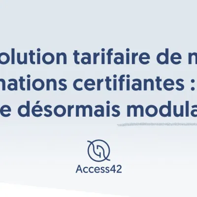 Évolution tarifaire de nos formations certifiantes : une offre désormais modulable