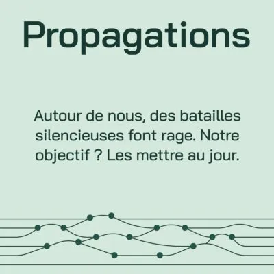 Propagations, le teaser