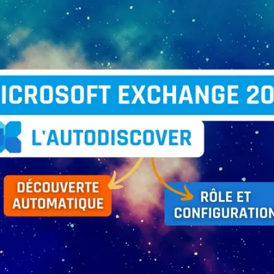Exchange Server 2019 - Configuration de l'Autodiscover
