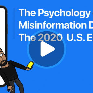 The Psychology of Misinformation on Facebook During The 2020 U.S. Elections