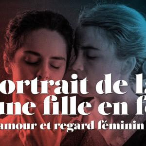 Portrait de la jeune fille en feu — Cinéphile facile #17